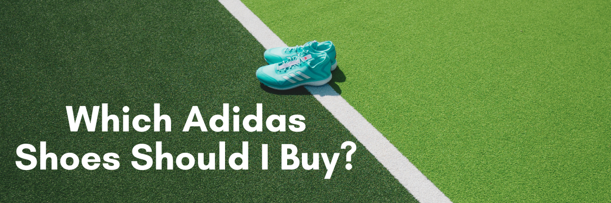 which adidas hockey shoes should i buy?