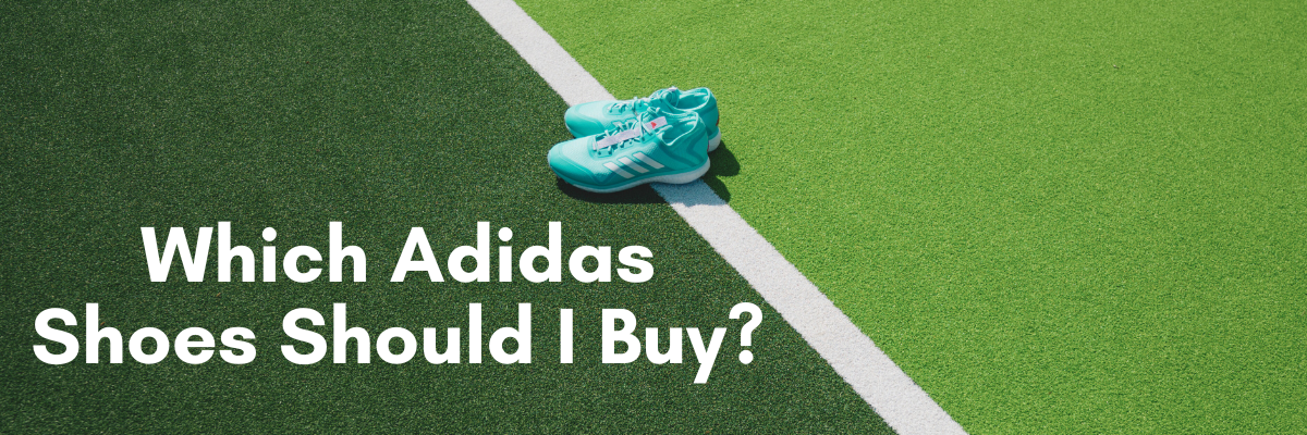 Which Adidas Hockey Shoes Should I Buy?