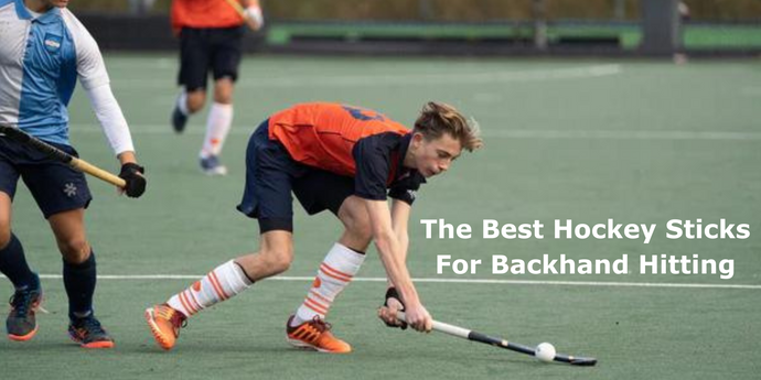 The Best Hockey Sticks For Backhand Hitting