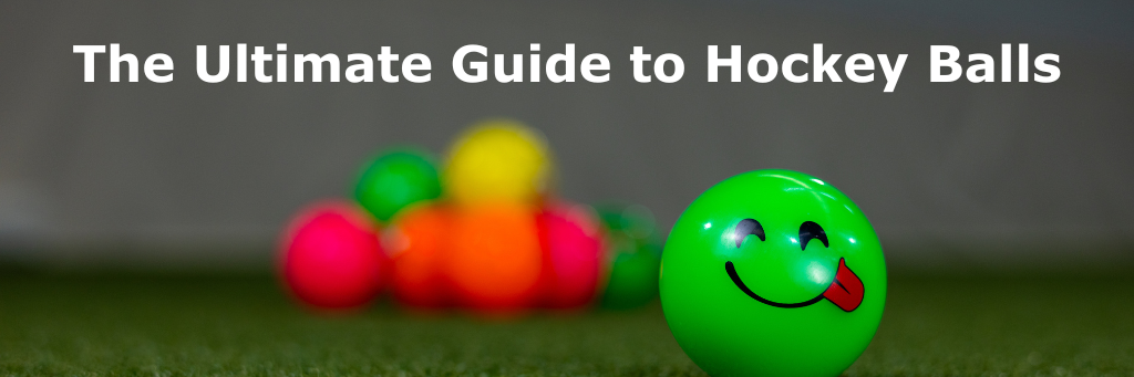 The Ultimate Guide To Hockey Balls